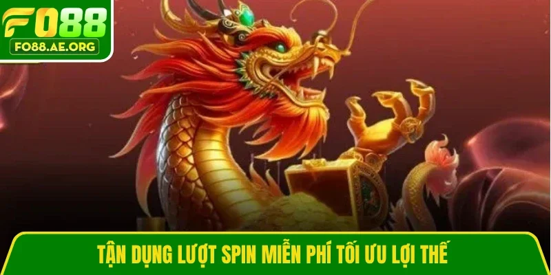 Tận dụng lượt spin miễn phí tối ưu lợi thế 